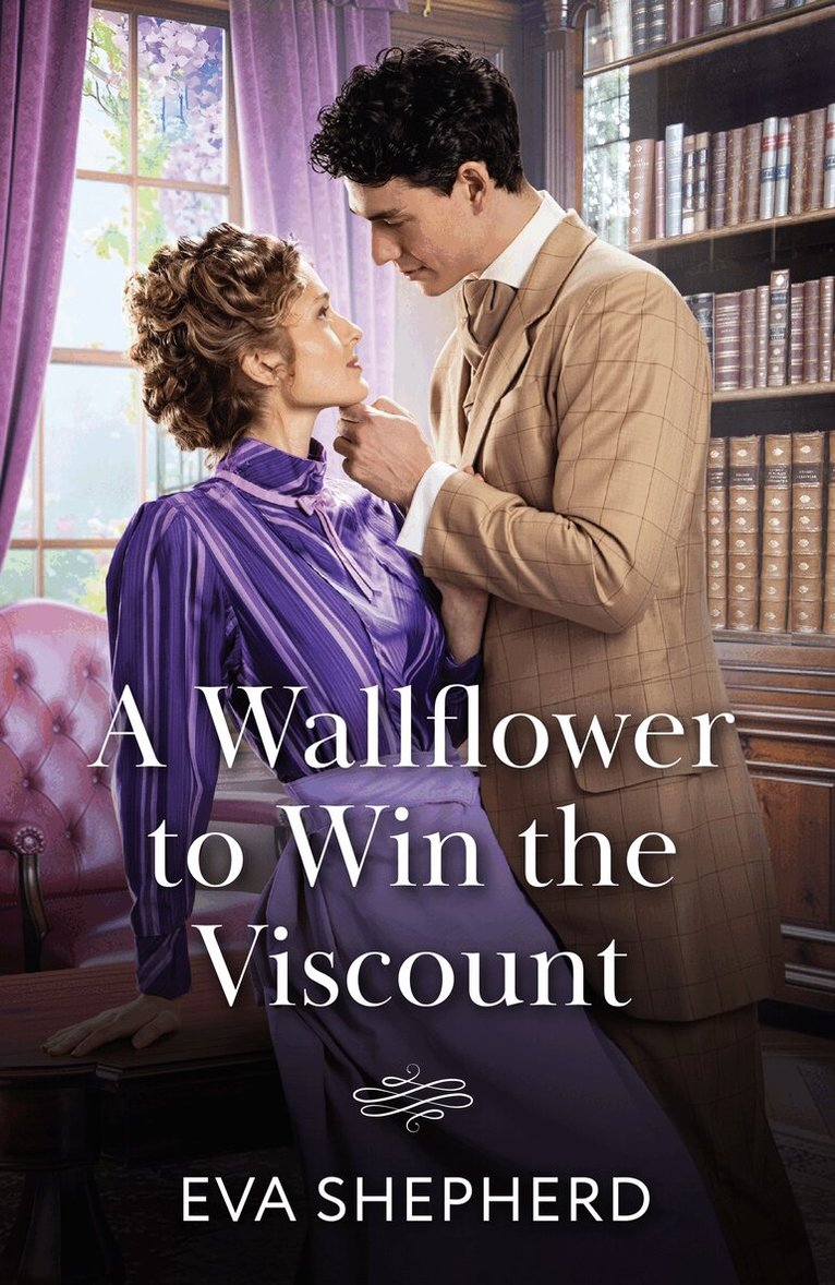 Eva Shepherd - Wallflower To Win The Viscount, E-bok. Tillgänglighet: Kommande