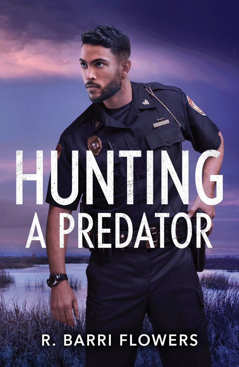 R. Barri Flowers - Hunting A Predator, E-bok