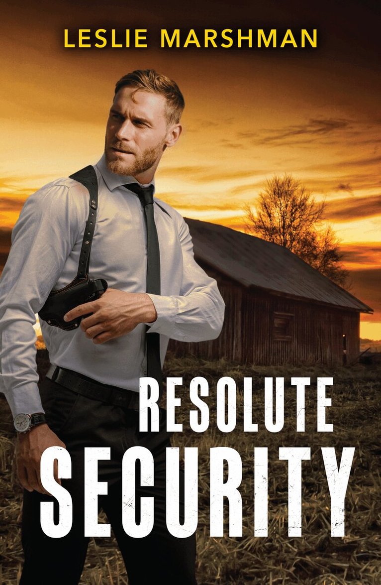 Leslie Marshman - Resolute Security, E-bok