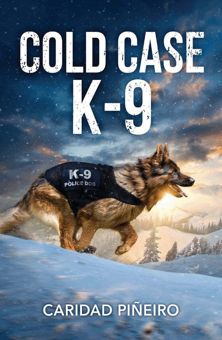 Caridad Piñeiro - Cold Case K-9, E-bok