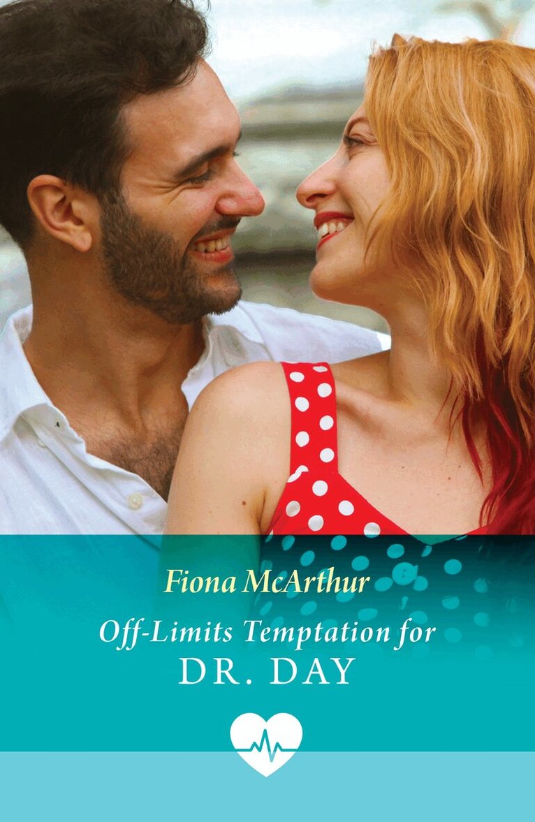 Fiona McArthur - Off-Limits Temptation For Dr Day, E-bok