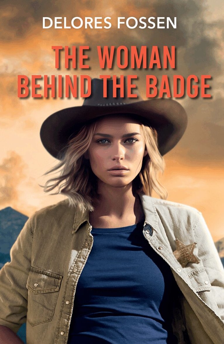 Delores Fossen - Woman Behind The Badge, E-bok
