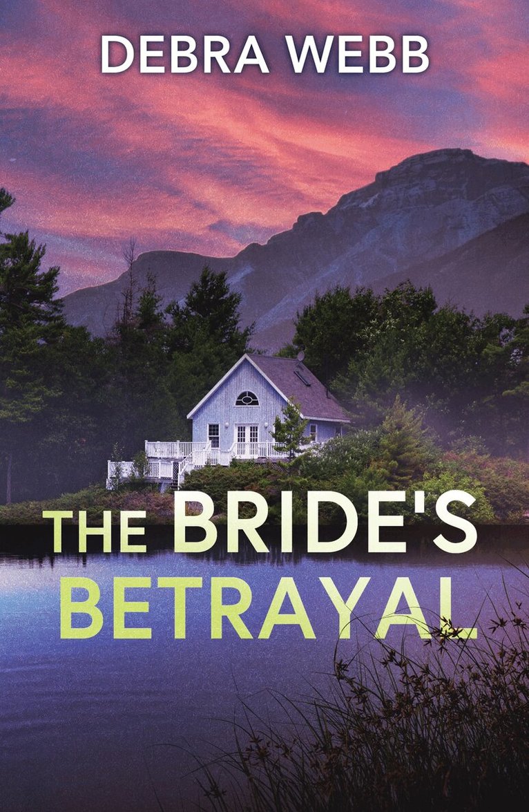 Debra Webb - Bride's Betrayal, E-bok
