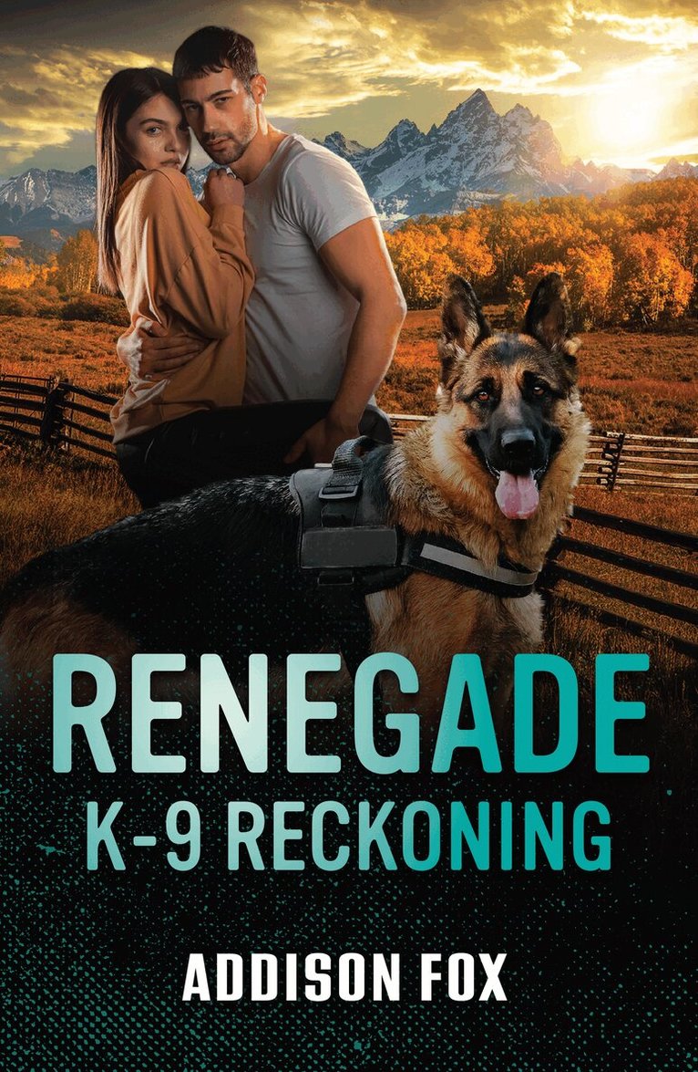 Addison Fox - Renegade K-9 Reckoning, E-bok