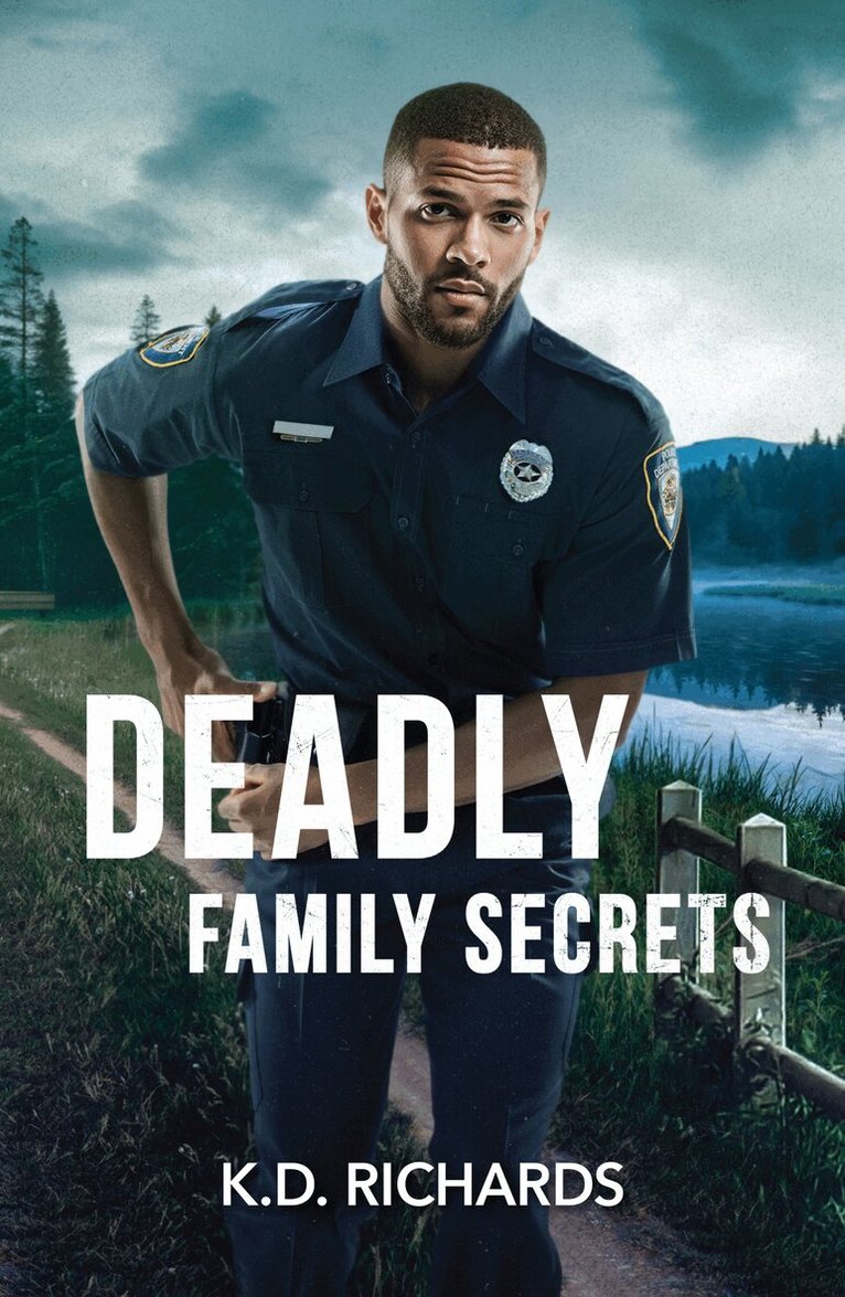 K.D. Richards - Deadly Family Secrets, E-bok