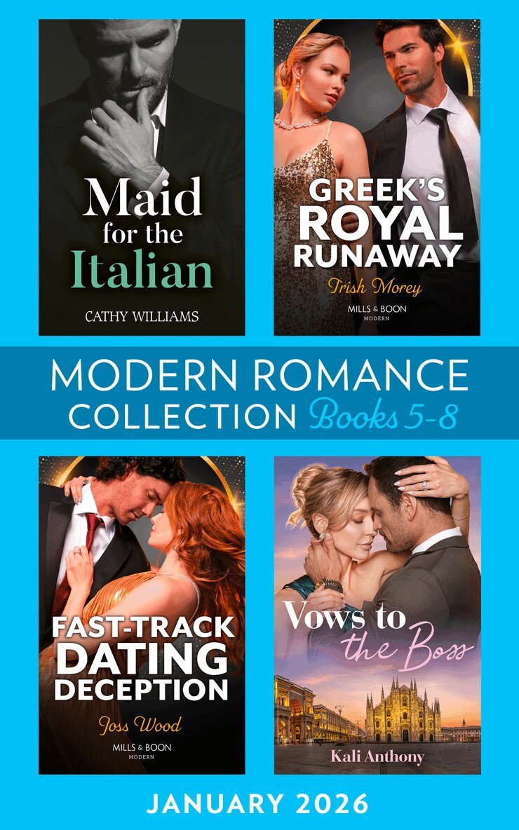 Cathy Williams, Trish Morey, Kali Anthony, Joss Wood - Modern Romance January 2026 Books 5-8, E-bok