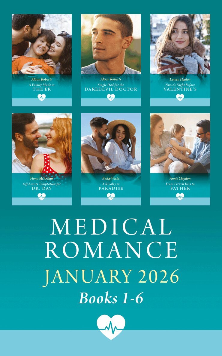 Alison Roberts, Louisa Heaton, Fiona McArthur, Annie Claydon, Becky Wicks - Medical Romance January 2026 Books 1-6, E-bok