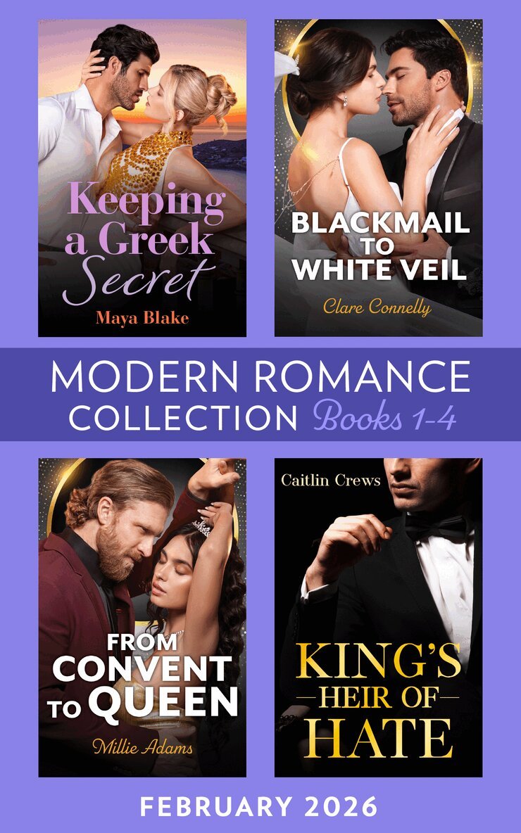 Maya Blake, Clare Connelly, Caitlin Crews, Millie Adams - Modern Romance February 2026 Books 1-4, E-bok