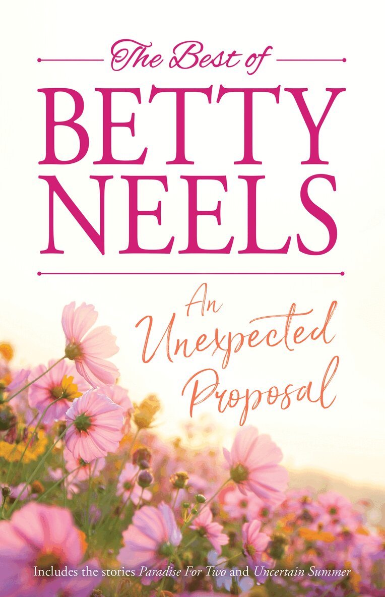 Betty Neels - Unexpected Proposal, E-bok