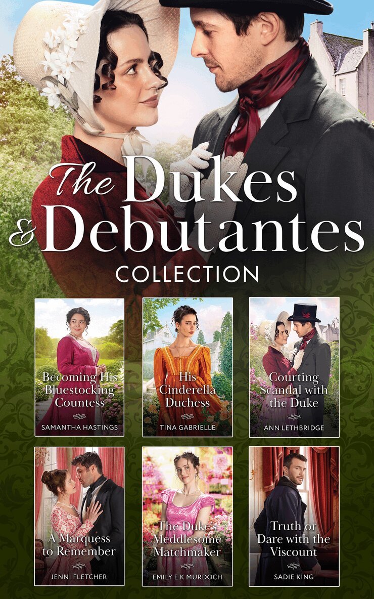 Samantha Hastings, Tina Gabrielle, Jenni Fletcher, Emily E K Murdoch, Sadie King, Ann Lethbridge - Dukes & Debutantes Collection, E-bok