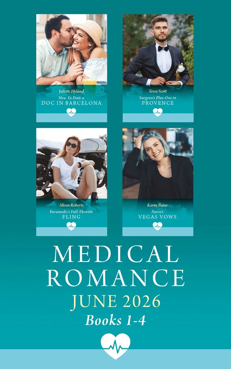 Juliette Hyland, Tessa Scott, Alison Roberts, Karin Baine - Medical Romance June 2026 Books 1-4, E-bok