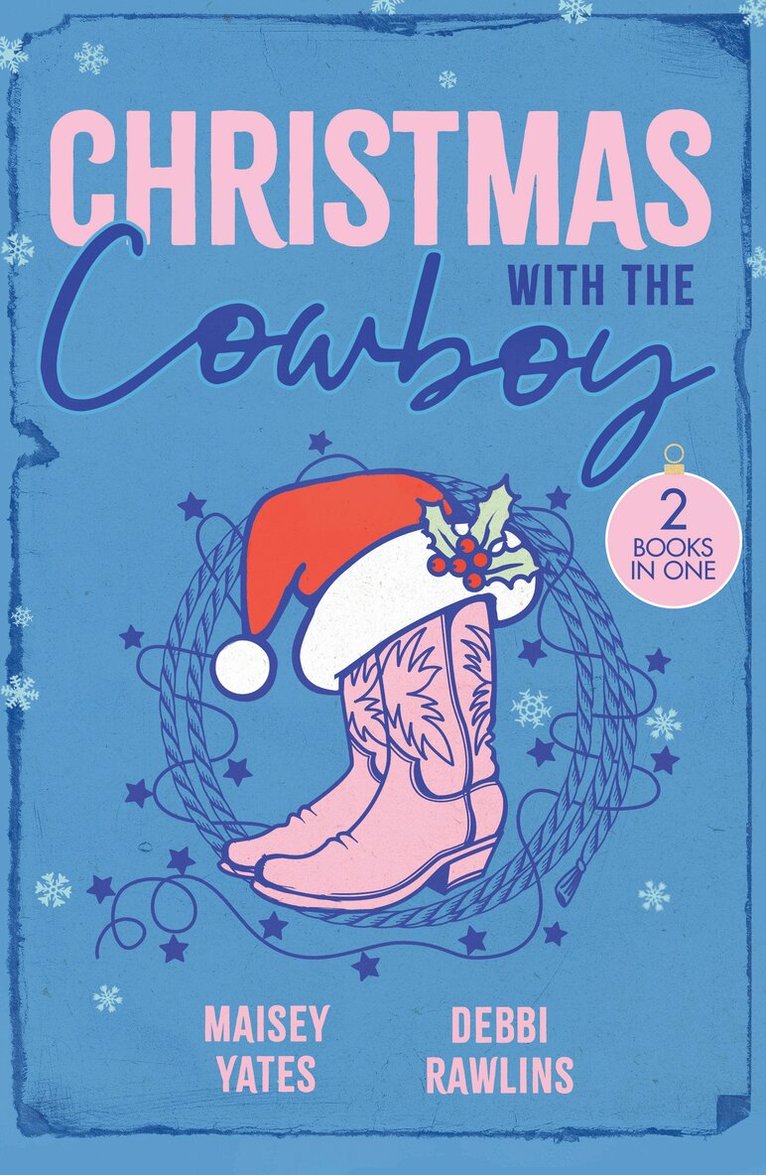 Maisey Yates, Debbi Rawlins - Christmas With The Cowboy, E-bok