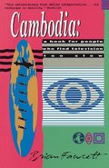 Cambodia: A Book for People Who Find Television Too Slow