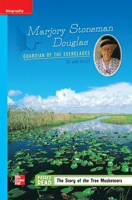 Reading Wonders Leveled Reader Marjory Stoneman Douglas: Guardian of the Everglades: On-Level Unit 6 Week 4 Grade 5, Häftad. Tillgänglighet: Lägg i varukorg
