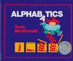 Suse MacDonald - Alphabetics, Inbunden. Tillgänglighet: Lägg i varukorg