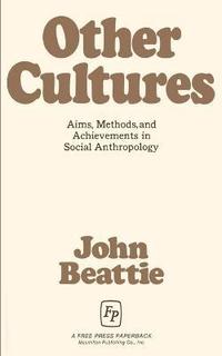 Other Cultures Aims Methods and Achievements in Social Anthropology