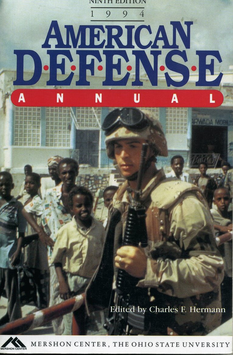 Charles F. Hermann - American Defence Annual, 1994, Häftad