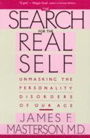 James F. Masterson - Search For The Real Self, Häftad