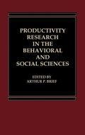 Productivity Research in the Behavioral and Social Sciences
