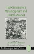 High-temperature Metamorphism and Crustal Anatexis