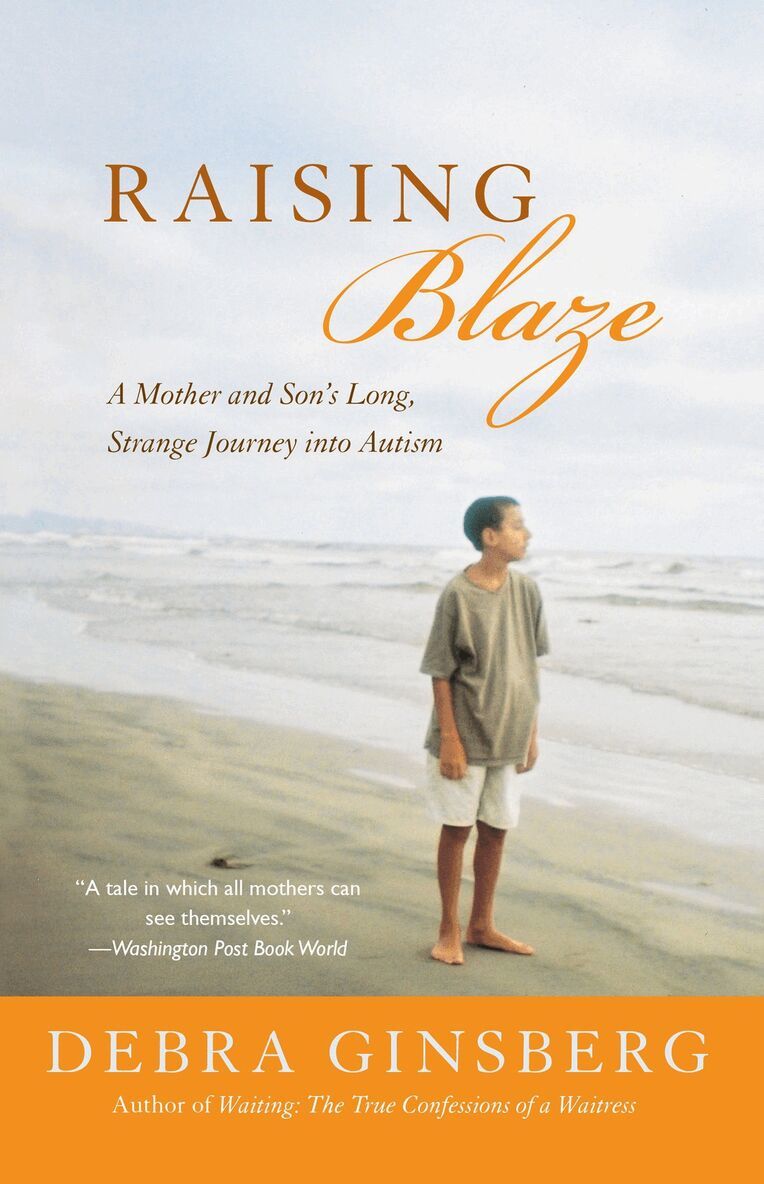 Debra Ginsberg - Raising Blaze: Bringing Up an Extraordinary Son in an Ordinary World, Häftad. Tillgänglighet: Lägg i varukorg