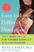 Easy To Love, Difficult To Discipline
