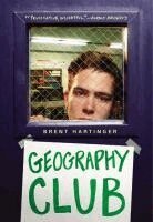 Brent Hartinger - Geography Club, Häftad. Tillgänglighet: Lägg i varukorg