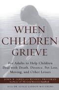 When Children Grieve