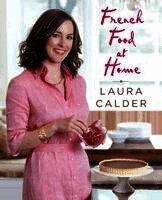 Laura Calder - French Food at Home, Häftad. Tillgänglighet: Lägg i varukorg