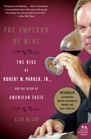 Elin McCoy - The Emperor of Wine: The Rise of Robert M. Parker, Jr., and the Reign of American Taste, Häftad. Tillgänglighet: Lägg i varukorg