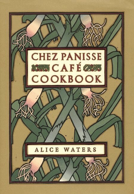 Alice L. Waters - Chez Panisse Cafe Cookbook, Inbunden