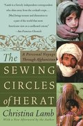 The Sewing Circles of Herat: A Personal Voyage Through Afghanistan