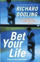 Richard Dooling - Bet Your Life, Häftad