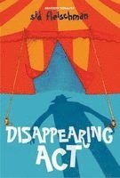 Sid Fleischman - Disappearing Act, Häftad