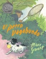 Marc Simont - El Perro Vagabundo: The Stray Dog (Spanish Edition), a Caldecott Honor Award Winner, Häftad