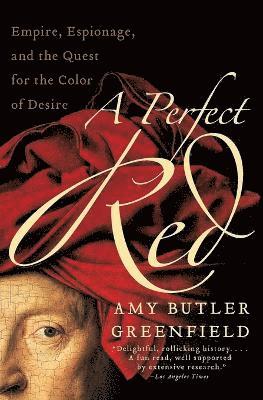 Amy Butler Greenfield - Perfect Red, Häftad