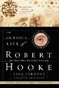 Curious Life Of Robert Hooke