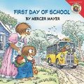 Little Critter: First Day of School