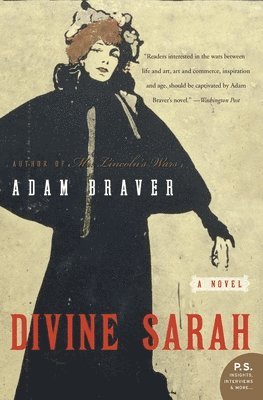 Adam Braver - Divine Sarah, Häftad