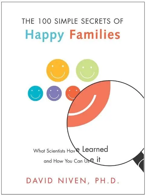 David PhD. Niven - 100 Simple Secrets Of Happy Families: What Scientists Have Learned & How You Can Use It, Häftad. Tillgänglighet: Lägg i varukorg
