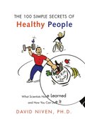 100 Simple Secrets Of Healthy People
