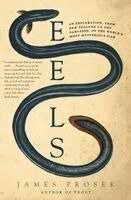 James Prosek - Eels, Häftad