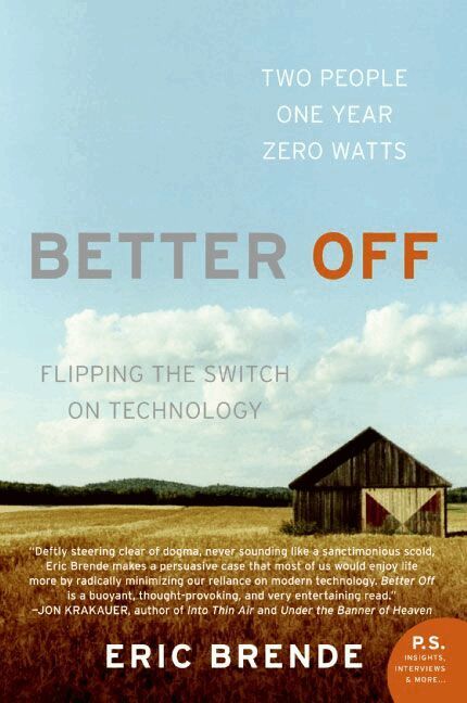 Eric Brende - Better Off: Flipping The Switch On Technology, Häftad. Tillgänglighet: Lägg i varukorg