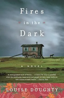 Louise Doughty - Fires in the Dark, Häftad