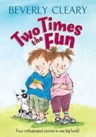 Beverly Cleary - Two Times the Fun, Inbunden
