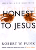 Honest to Jesus