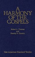 A Harmony of the Gospels