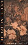 The Tao Is Silent