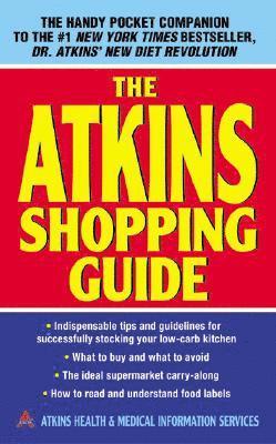 Atkins Health & Medical Information Serv - The Atkins Shopping Guide, Pocket