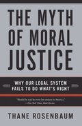 Myth Of Moral Justice